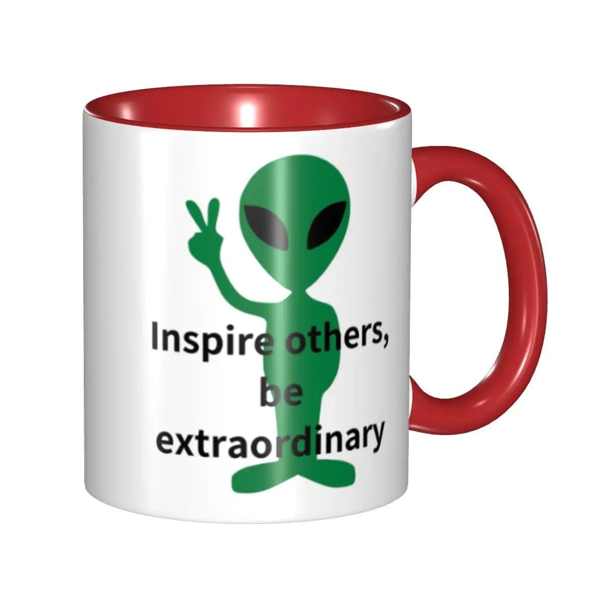 Extraordinary Alien Inspire Others Mug Funny Ceramic Coffee Cups